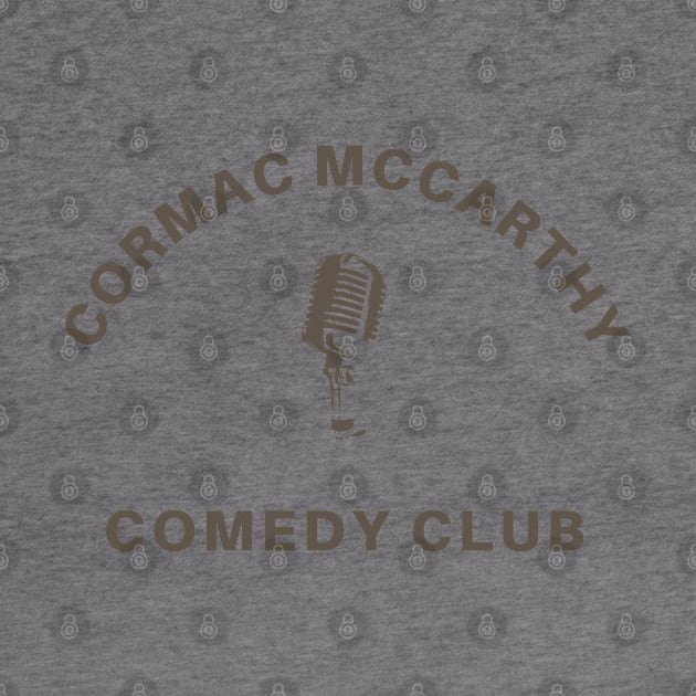 Cormac McCarthy Comedy Club by Bookfox